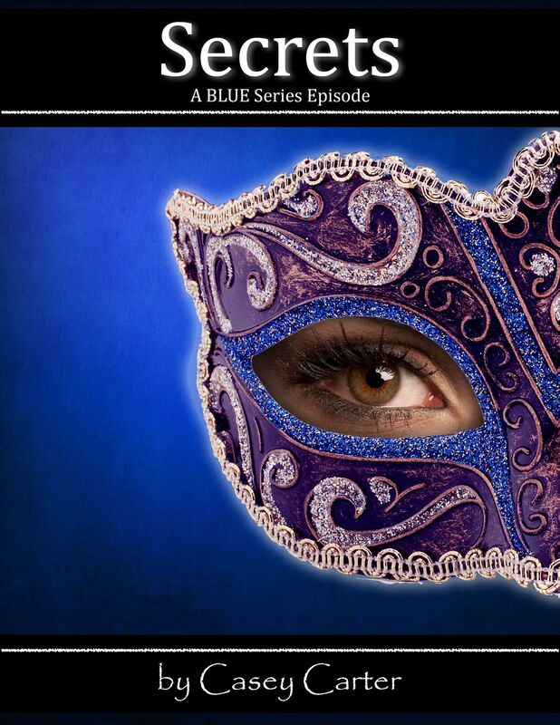 Secrets: A BLUE Series Episode