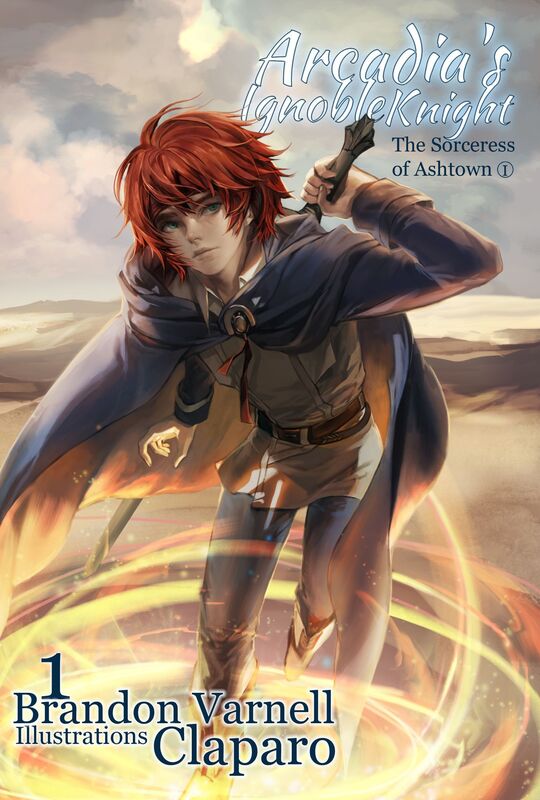 Arcadia's Ignoble Knight: The Sorceress of Ashtown Part I
