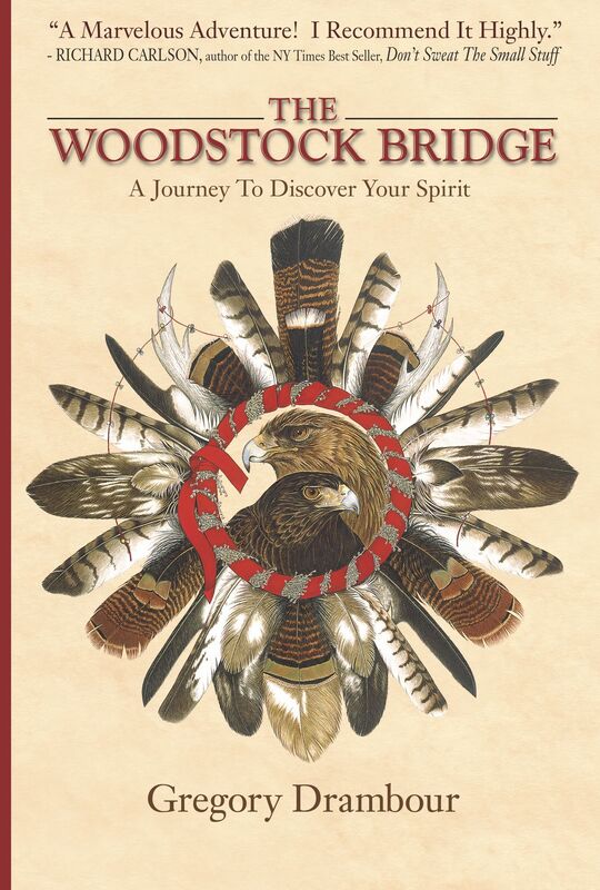 The Woodstock Bridge: A Journey To Discover Your Spirituality