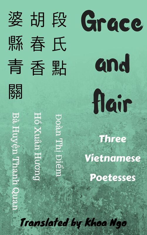Grace and Flair: Three Vietnamese Poetesses