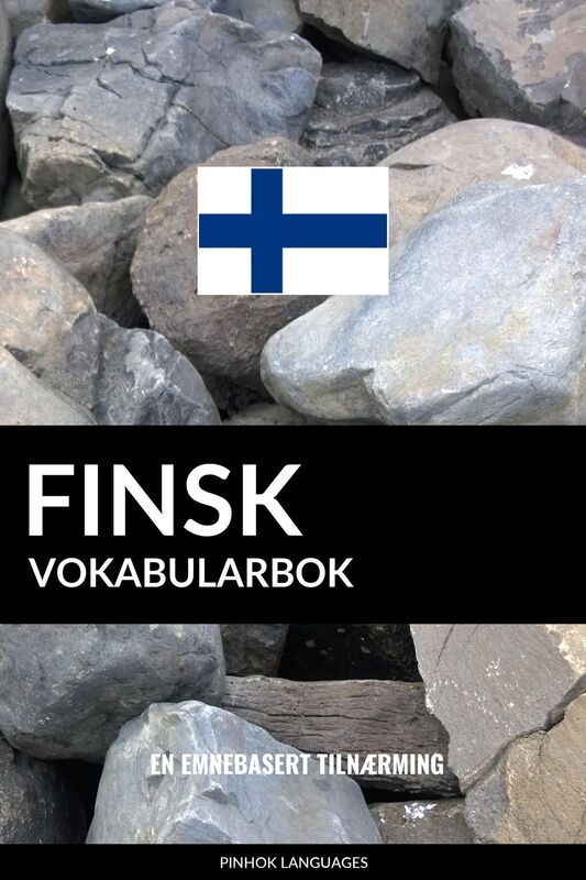 Finsk Vokabularbok: En Emnebasert Tilnærming
