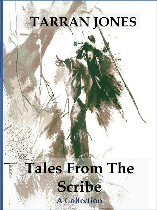 Tales From the Scribe: A Collection