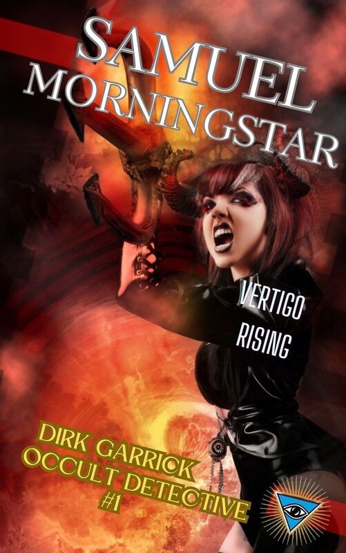 Dirk Garrick Occult Detective #1: Vertigo Rising