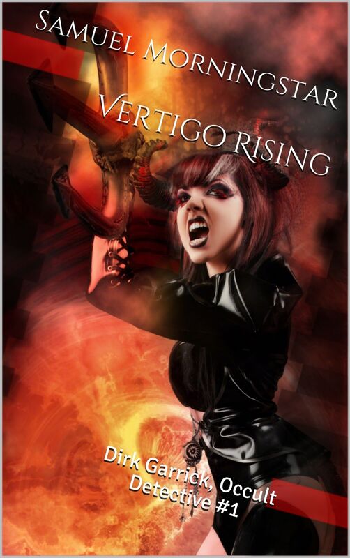 Dirk Garrick Occult Detective #1: Vertigo Rising