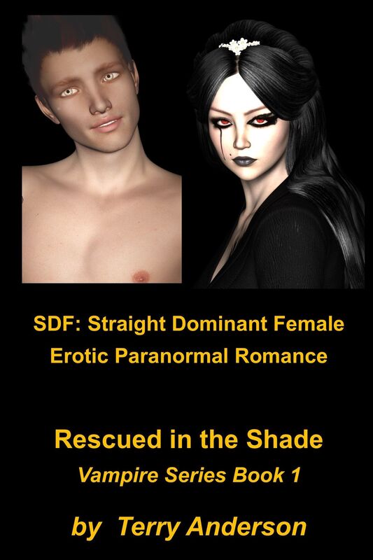 SDF: Straight Dominant Female Erotic Paranormal Romance Rescued in the Shade