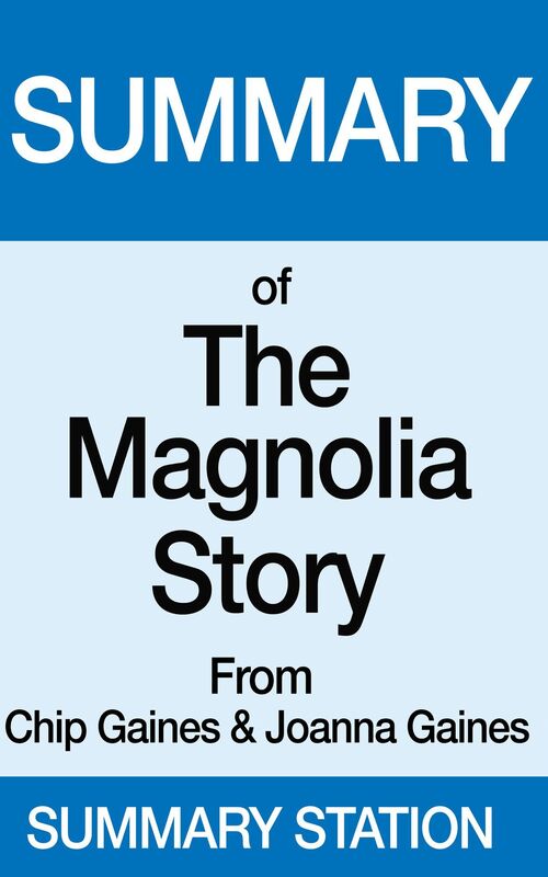 The Magnolia Story Summary