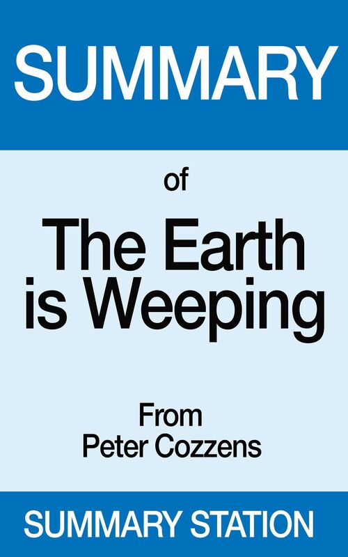 The Earth is Weeping Summary