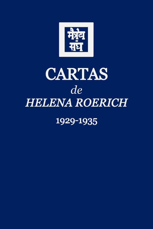 Cartas de Helena Roerich I (1929-1935)