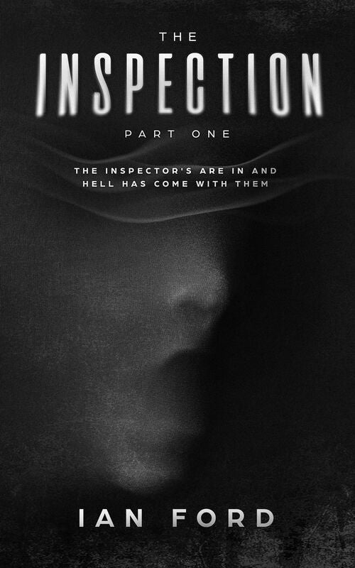 The Inspection: Part One
