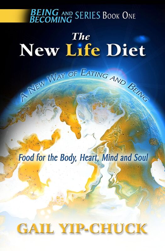 The New Life Diet: A New Way of Eating and Being - 'Food' for the Body, Heart, Mind and Soul