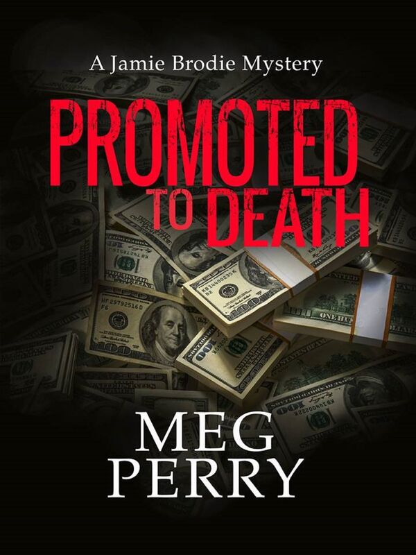 Promoted to Death: A Jamie Brodie Mystery