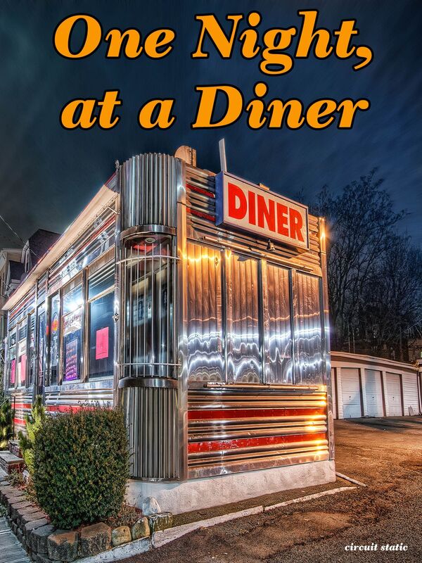 One Night, at a Diner