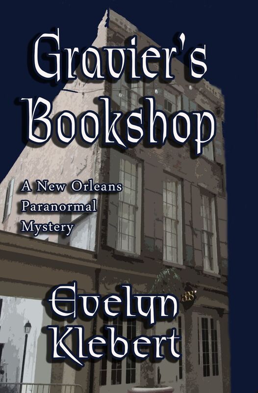 Gravier's Bookshop: A New Orleans Paranormal Mystery