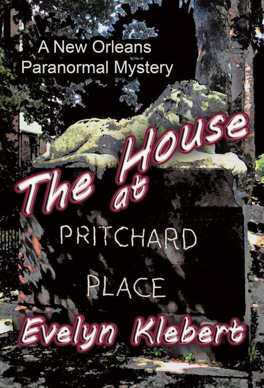The House at Pritchard Place: A New Orleans Paranormal Mystery