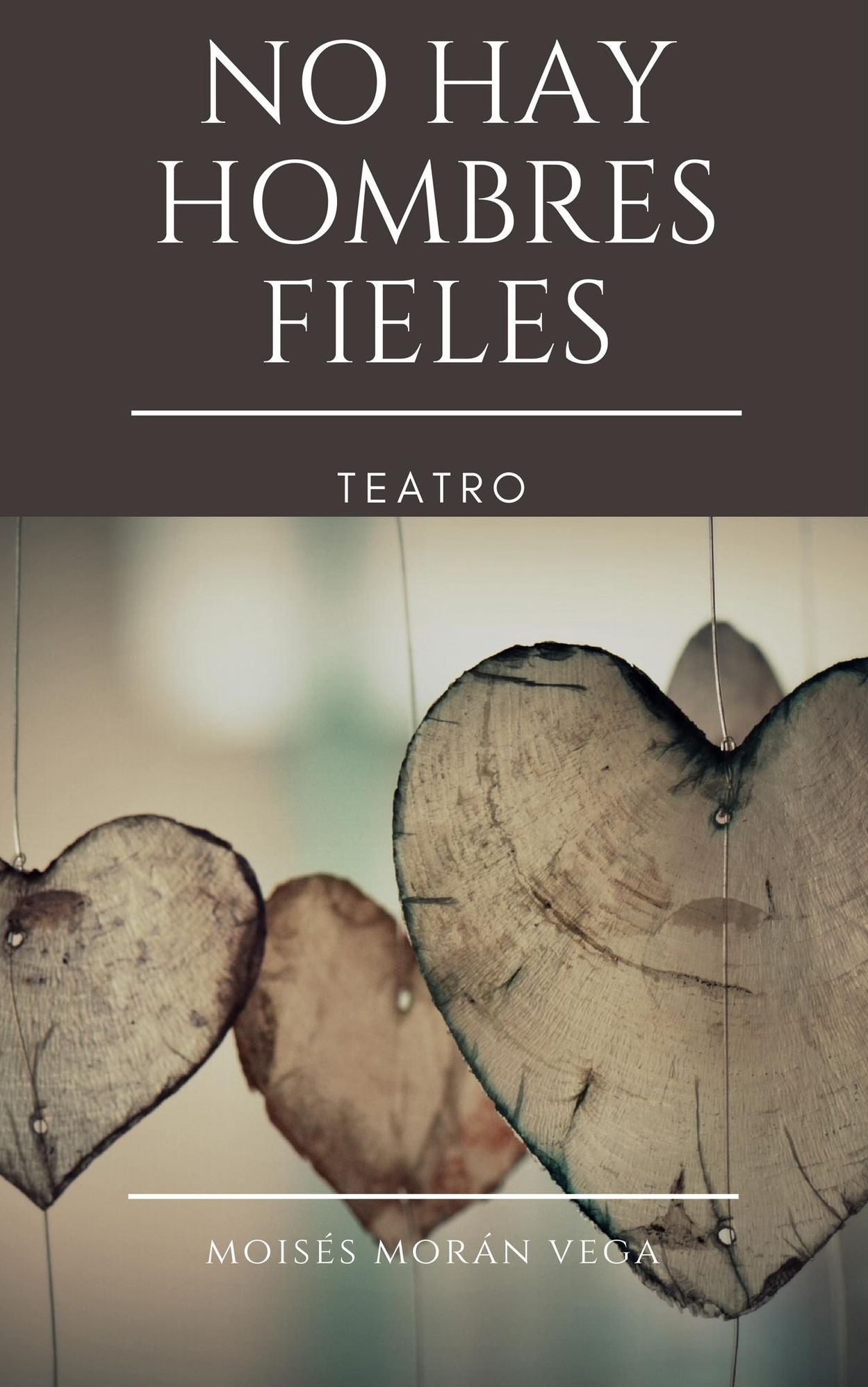 No hay hombres fieles