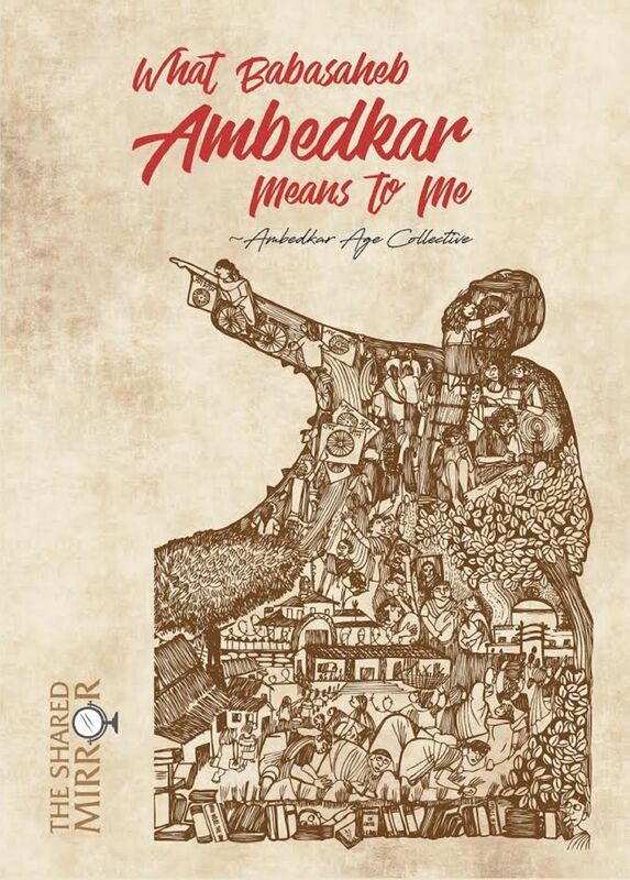 What Babasaheb Ambedkar Means to Me
