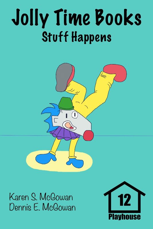 Jolly Time Books: Stuff Happens