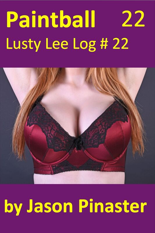 Paintball, Lusty Lee Log #22