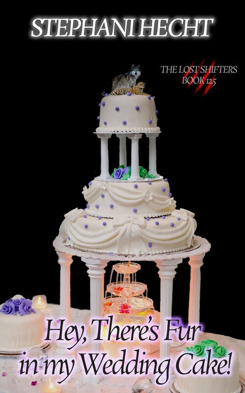 Hey, There's Fur in my Wedding Cake (Lost Shifter Book 12.5)