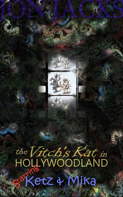 The Vitch's Kat in Hollywoodland: starring Ketz and Mika