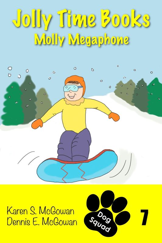 Jolly Time Books: Molly Megaphone