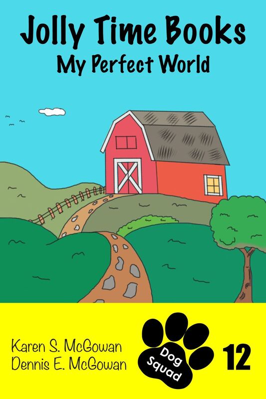 Jolly Time Books: My Perfect World