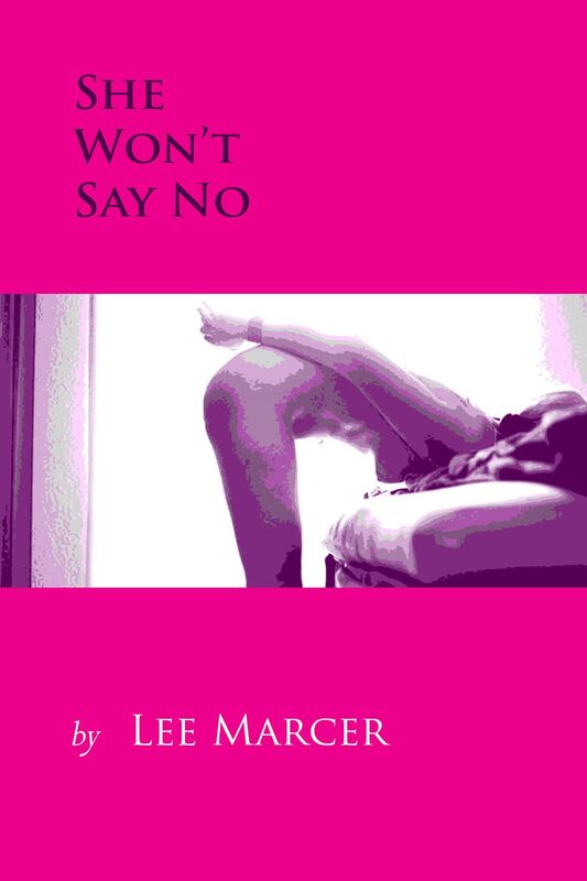 She Won't Say No
