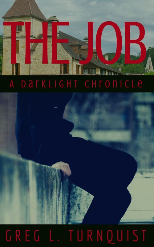 The Job: A Darklight Chronicle