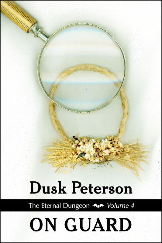 On Guard (The Eternal Dungeon, Volume 4)