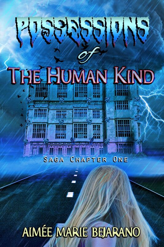 Possessions of the Human Kind: Saga Chapter One of the Possessions of the Human Kind Series