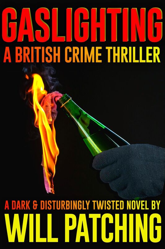 Gaslighting: A British Crime Thriller
