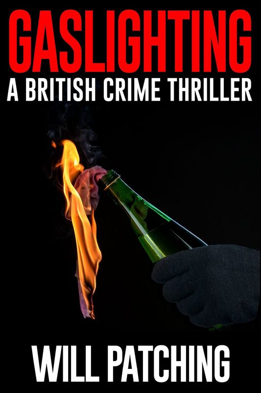 Gaslighting: A British Crime Thriller