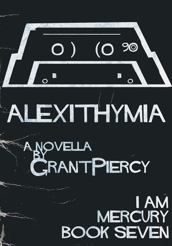 Alexithymia (I Am Mercury series - Book 7)