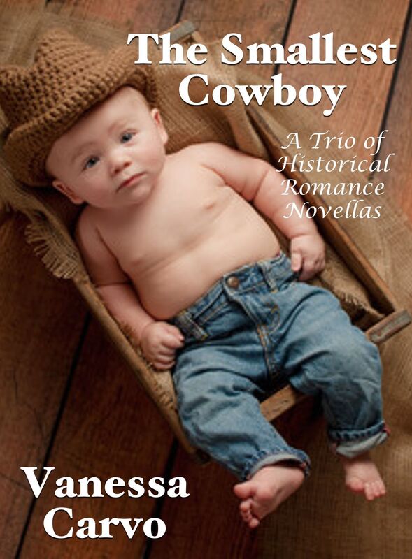 The Smallest Cowboy: A Trio of Historical Romance Novellas