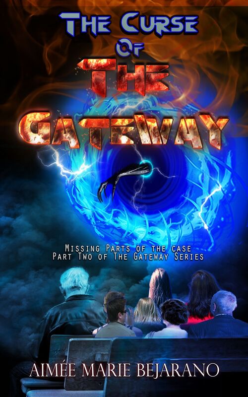 The Curse of the Gateway: Missing Parts of the Case, Part Two of the Gateway Series