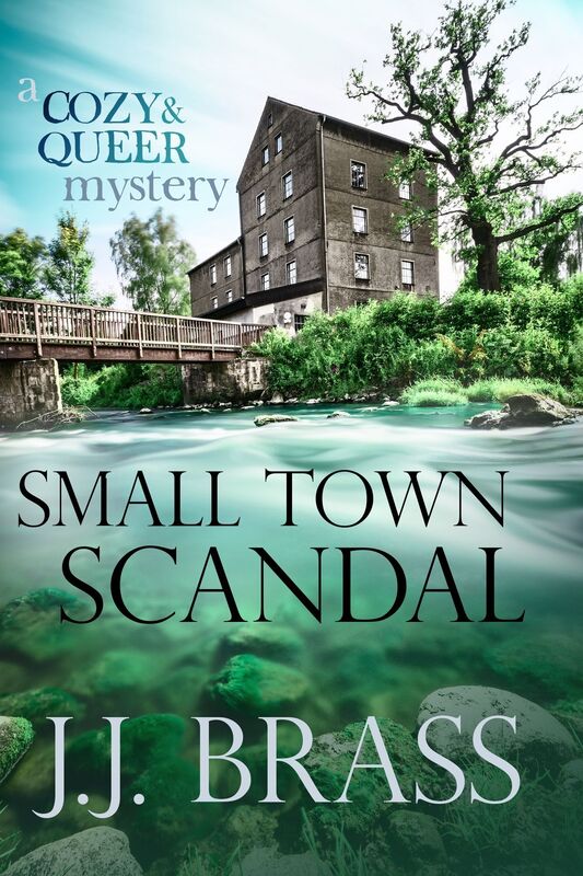 Small Town Scandal: A Queer and Cozy Mystery
