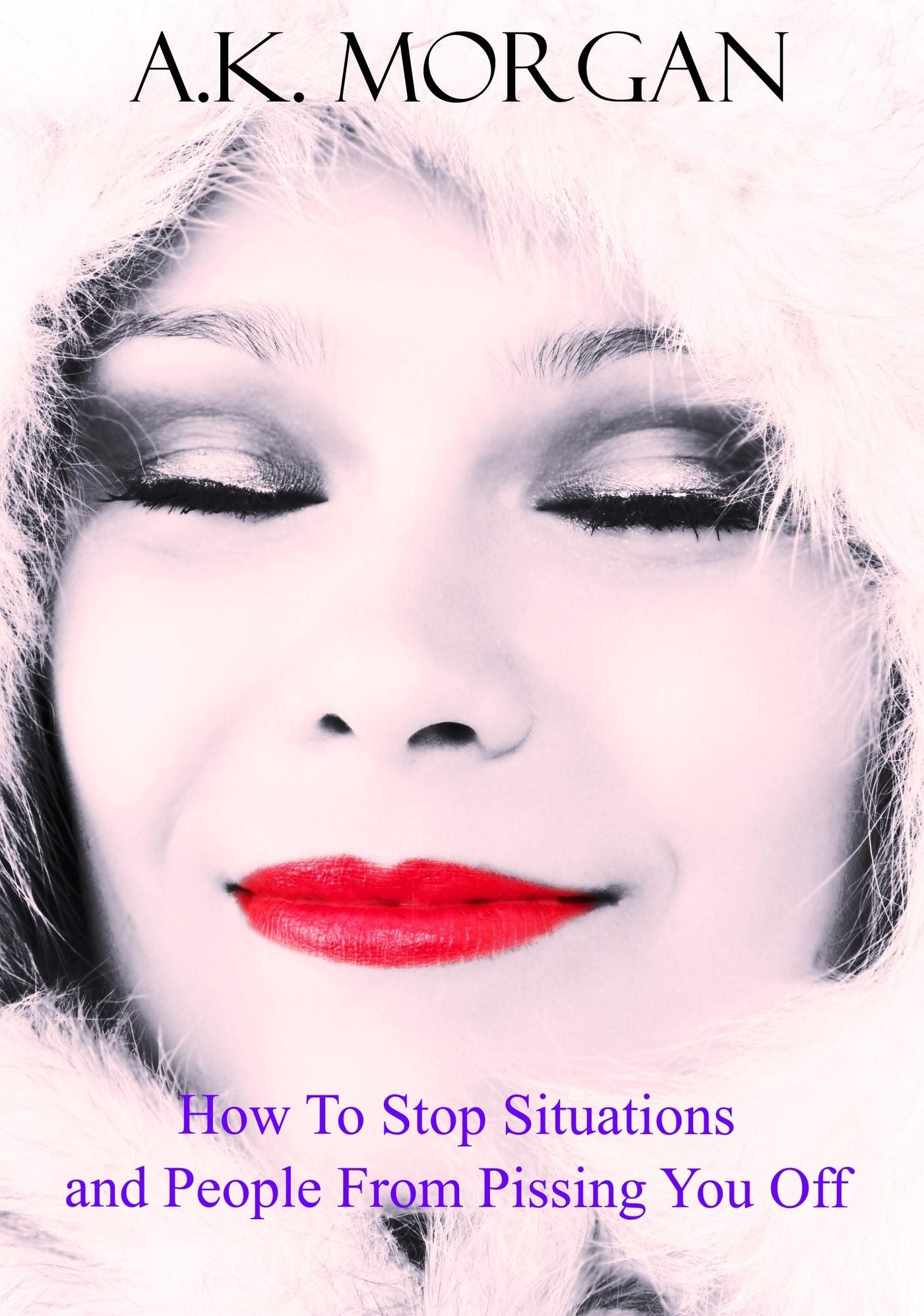 How To Stop Situations and People From Pissing You Off