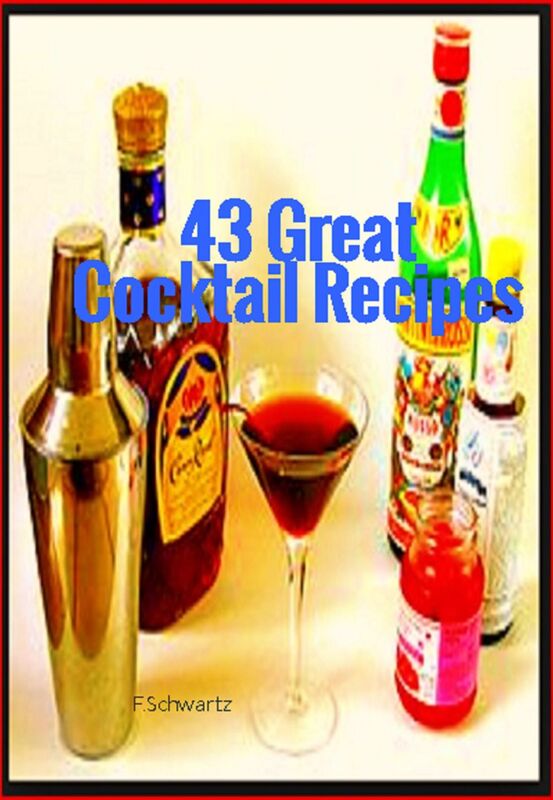 43 Great Cocktail Recipes
