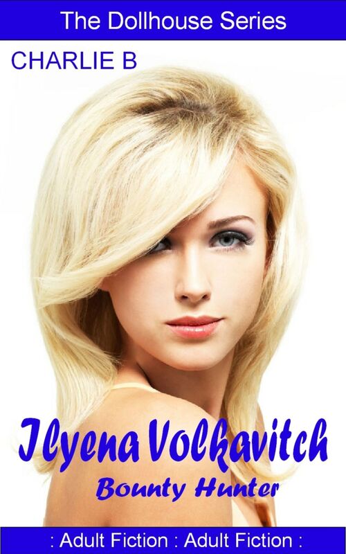 Ilyena Volkavitch, Bounty Hunter