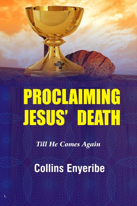 Proclaiming Jesus' Death: Till He Comes Again