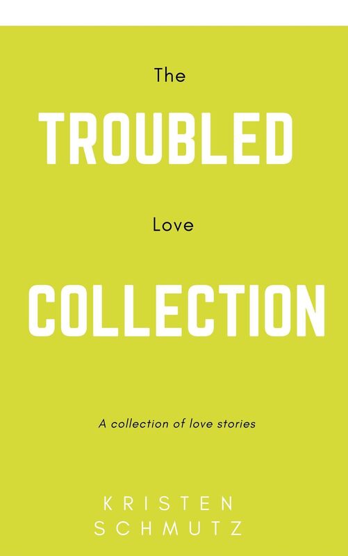 The Troubled Love Collection