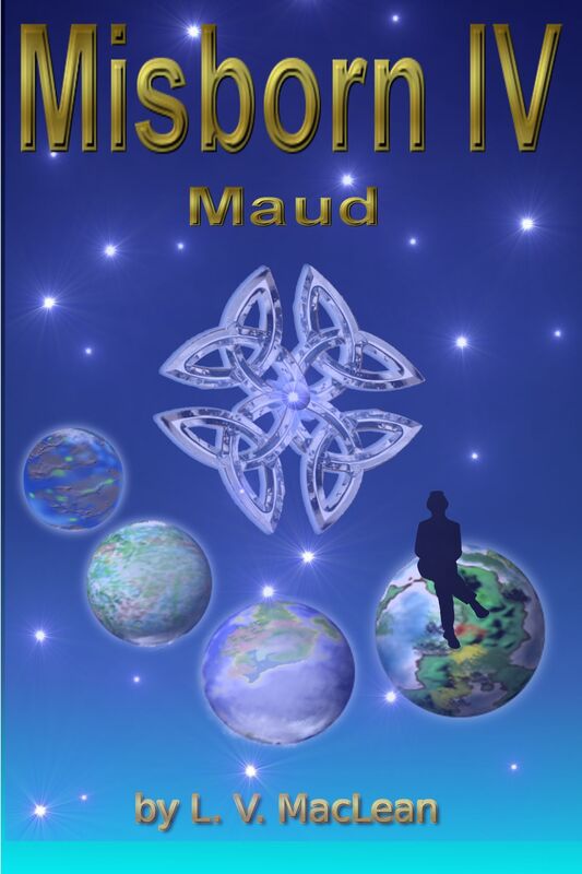 The Misborn IV: Maud