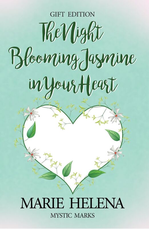 The Night Blooming Jasmine in Your Heart