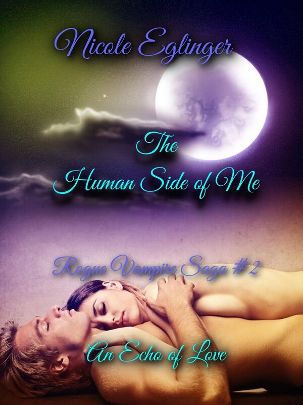 The Human Side of Me: Rogue Vampire Saga #2