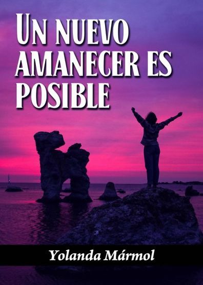 Un Nuevo Amanecer Es Posible