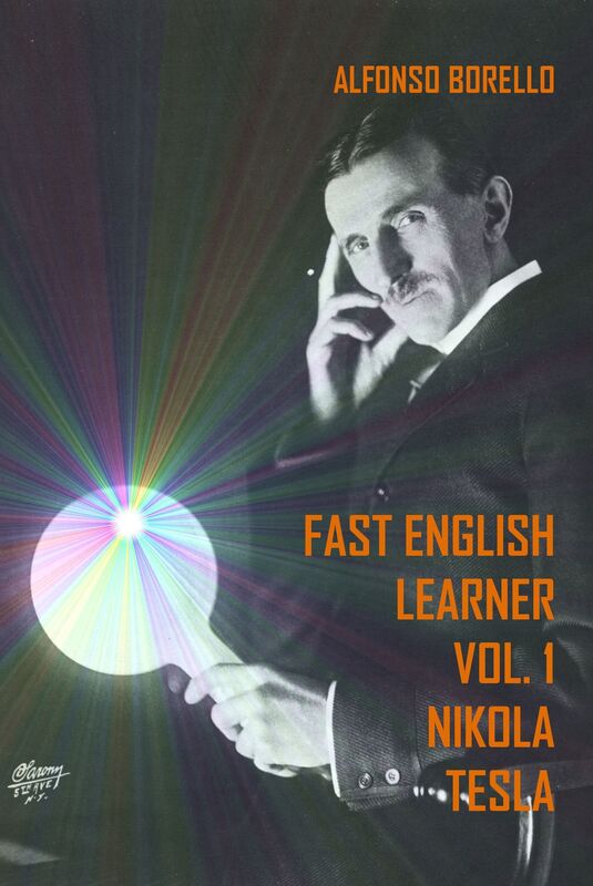 Fast English Learner Vol. 1: Nikola Tesla