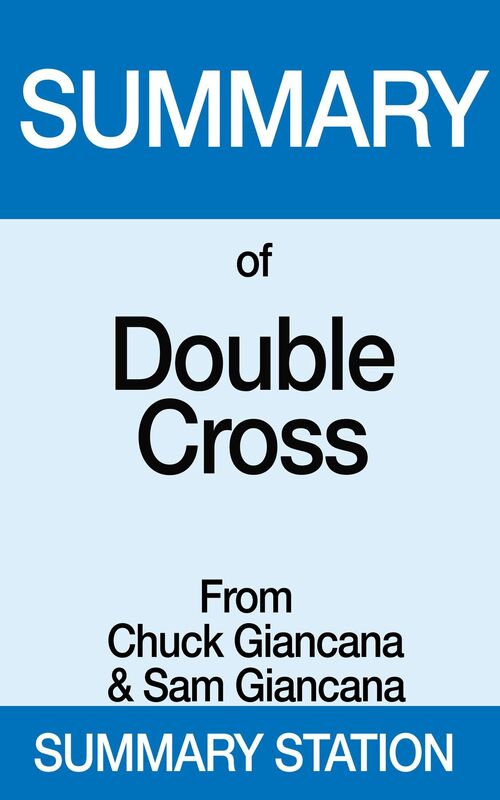 Double Cross Summary