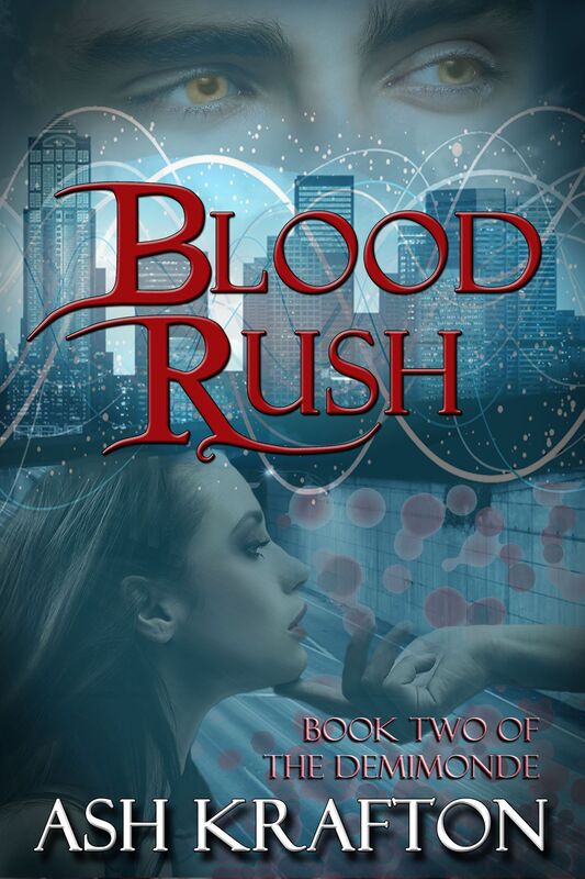 Blood Rush: Book Two of the Demimonde