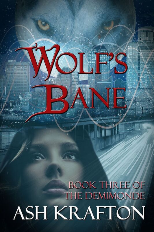 Wolf's Bane: Book Three of the Demimonde