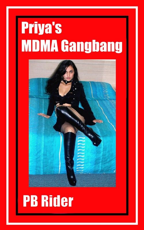 Priya's MDMA Gangbang